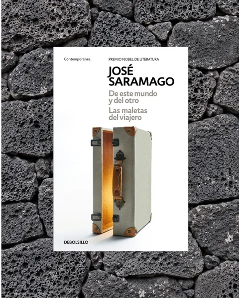 Portada de De este mundo y del otro · Las maletas del viajero, de José Saramago